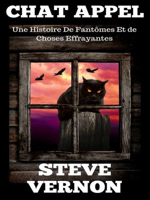cover image of Chat Appel--Une Histoire De Fantômes Et de Choses Effrayantes